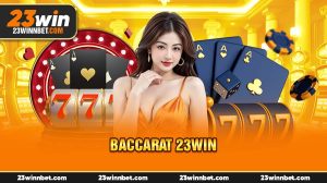 Baccarat 23Win